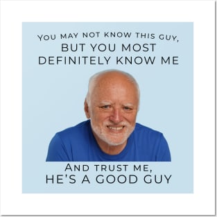 Hide The Pain Harold Making You Friends (Male, 1st edition) Posters and Art